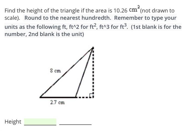 Find the height if the triangle if the area is 10.26 cm-example-1