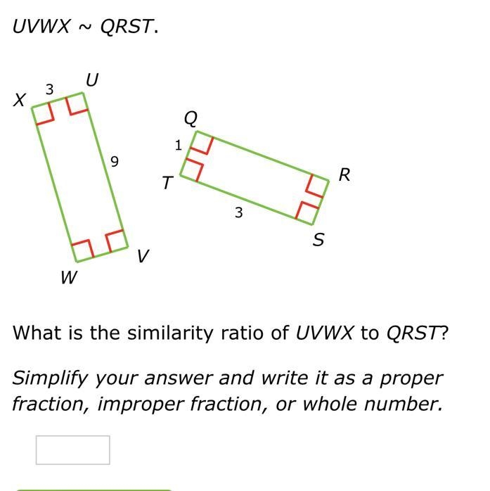 UVWX~QRST.39WXUV31STQRWhat is the similarity ratio of UVWX to QRST?Simplify your answer-example-1