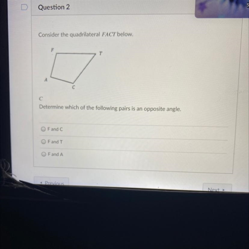 Consider the quadrilateral FACT below.FTAсСDetermine which of the following pairs-example-1