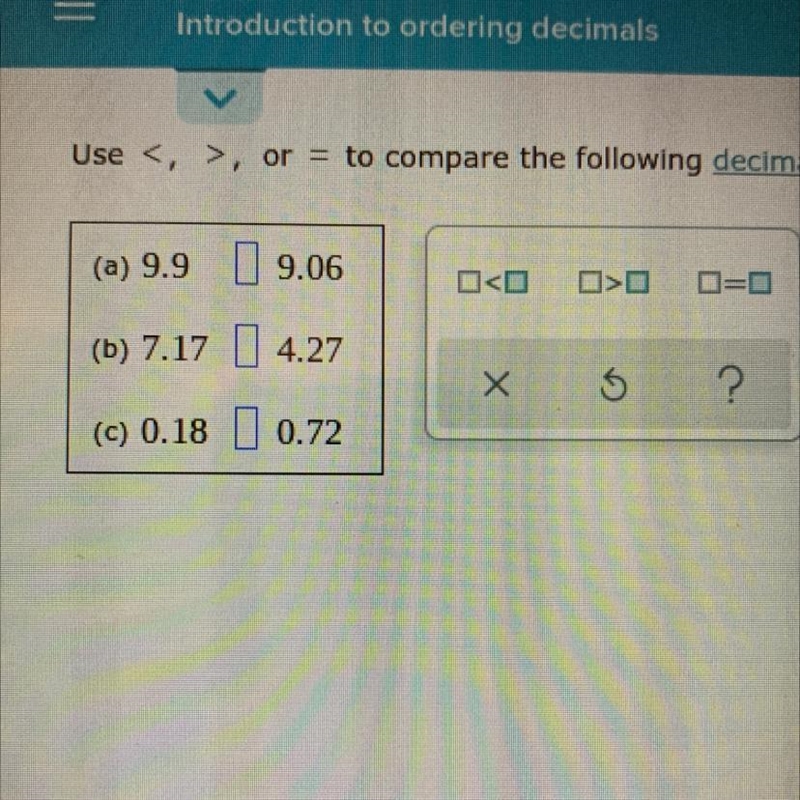 Use <, >, or = to compare the following decimals.-example-1