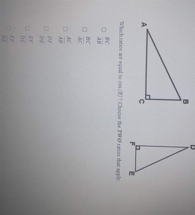 how do I find the correct answer? ( the top says "Triangles ABC and DEF are right-example-1