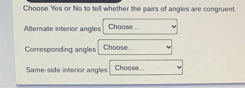 Choose Yes or No to tell whether the pairs of angles are congruent.-example-1