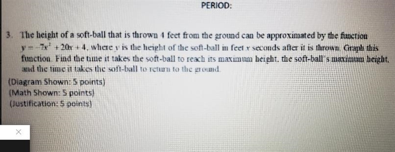 The height of a soft ball that is thrown 4 feet from the ground can be approximated-example-1