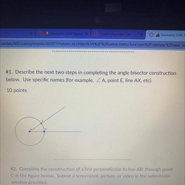 #1. Describe the next two steps in completing the angle bisector constructionbelow-example-1