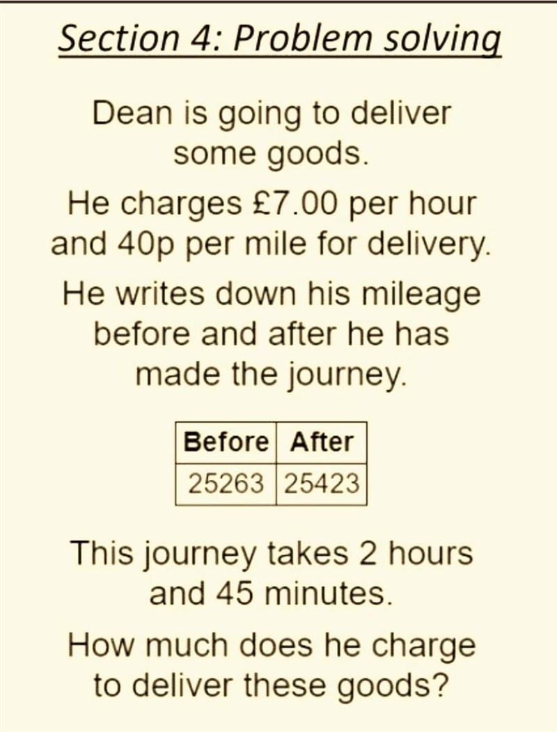 Dean is going to deliver some goods. he charges £7.00 an hour and 40p per mile for-example-1