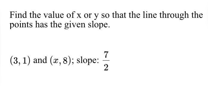 How to find value of x or y through given slope-example-1