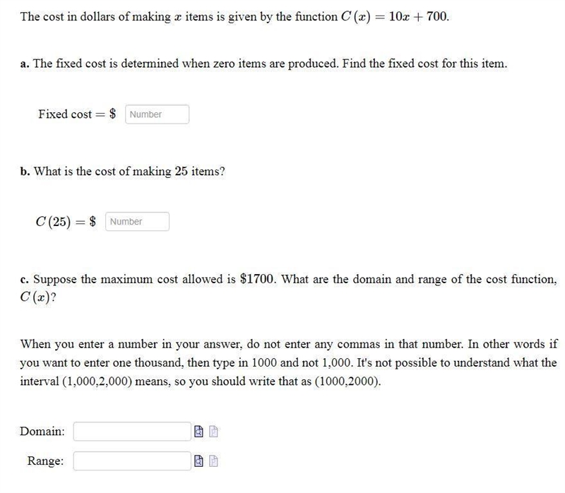 The cost in dollars of making x items is given by the function C(x)=10x+700 . a. The-example-1