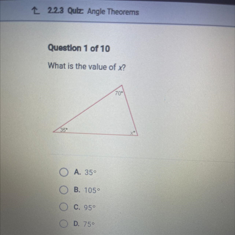 Question 1 of 10 What is the value of x? 35⁰ 70⁰-example-1