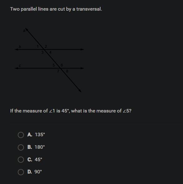 Two parallel lines are cut by a transveral. if the measure of 1 is 45 degrees, what-example-1