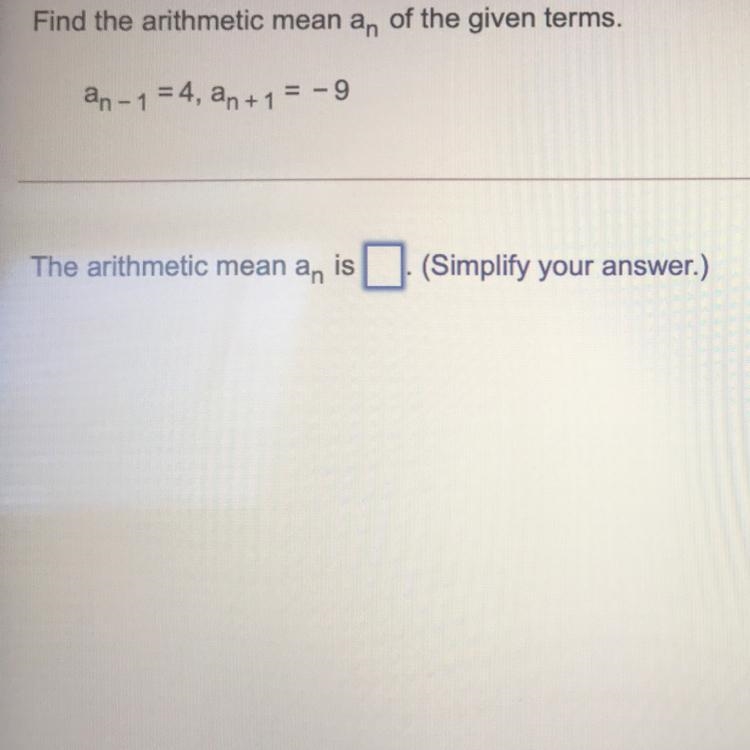 Find the arithmetic mean, a n of the given terms.-example-1