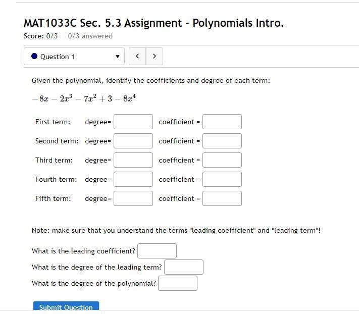 Given the polynomial, identify the coefficients and degree of each term:−8x−2x3−7x-example-1