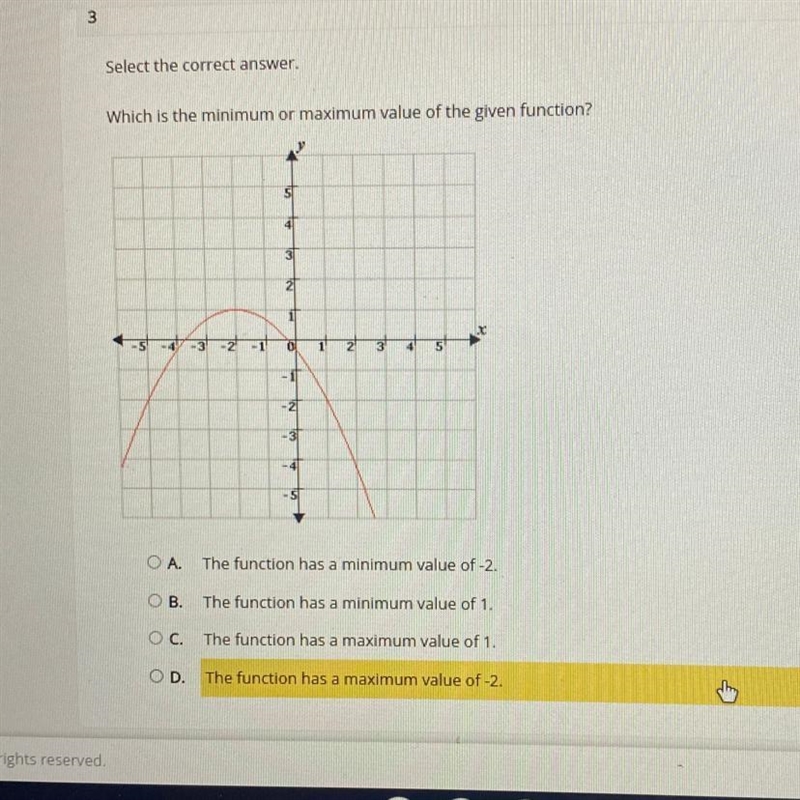 Select the correct answer. Which is the minimum or maximum value of the given function-example-1