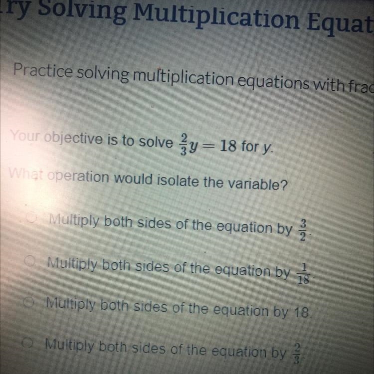 Solve. 2/3y= 18 for y-example-1