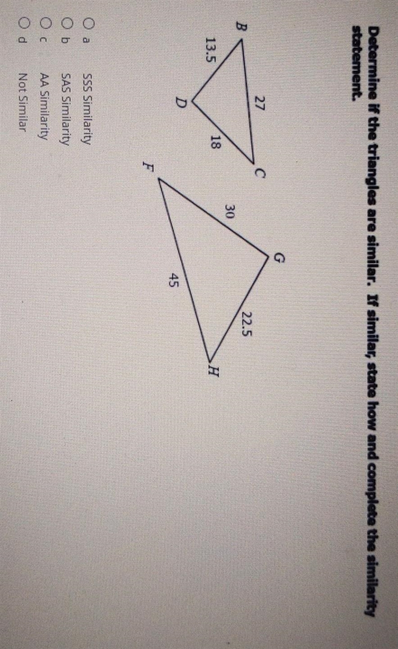 Determine if the triangles are similar. If similar, state how and complete the similarity-example-1