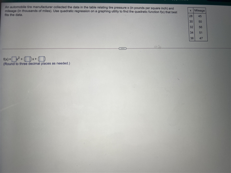 An automobile tire manufacturer collected the data in the table relating tire pressure-example-1