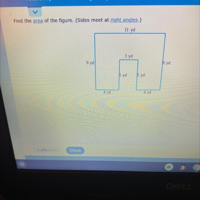 VFind the area of the figure. (Sides meet at right angles.)11 yd3 yd9 yd9 yd5 yd5 yd-example-1