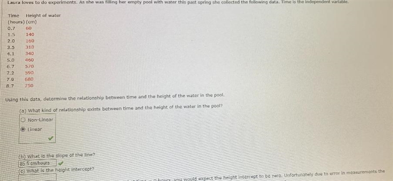 (c) What is the height intercept?(d) Assuming Laura started with an empty pool at-example-1