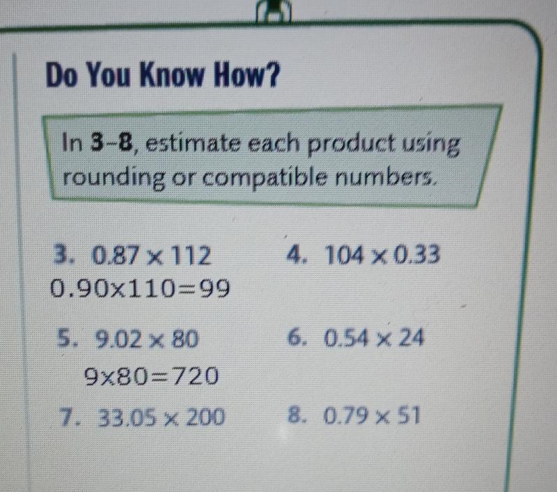 Do You Know How? In 3-8, estimate each product using rounding or compatible numbers-example-1