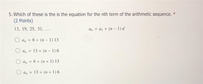 Which of these is the equation for the nth term of the arithmetic sequence. 13, 19, 25, 31, …-example-1