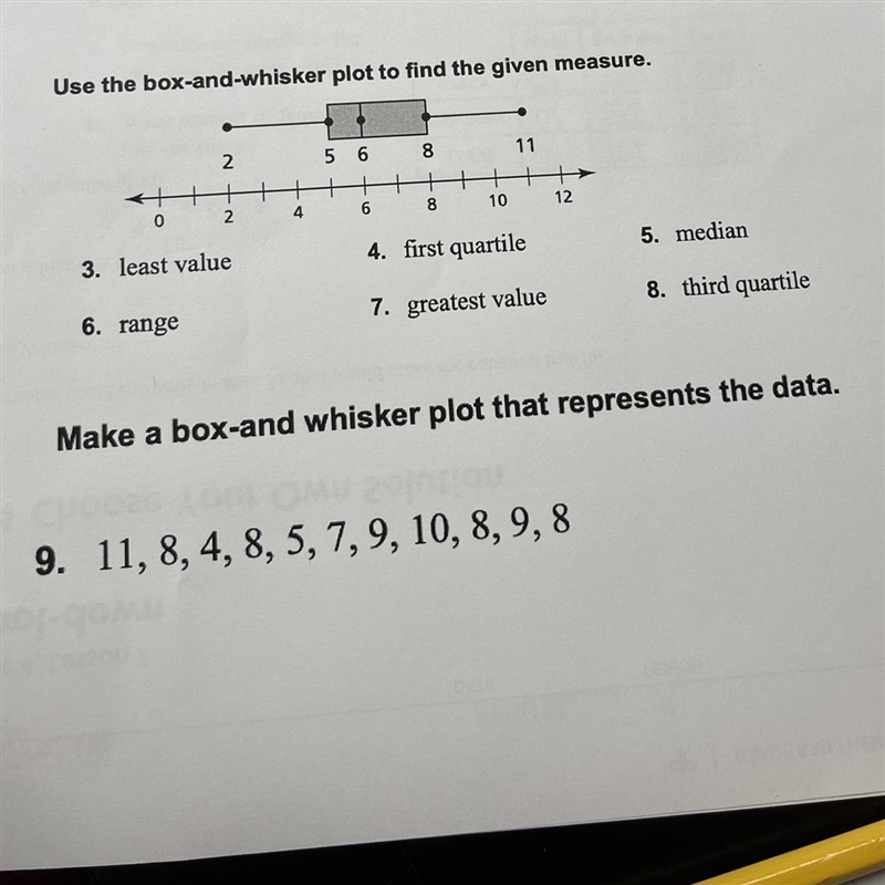 Use the box-and-whisker plot to find the given measure. 3. least value 4. first quartile-example-1