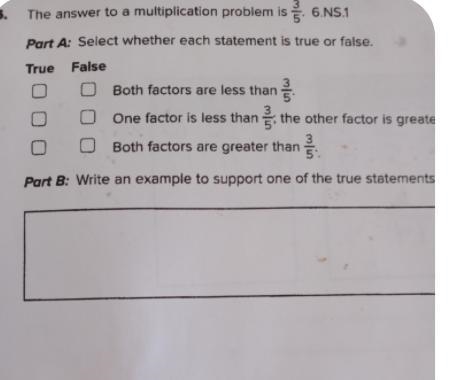 The answer to a multiplication problem is 3 /5 select to see if each statement is-example-1