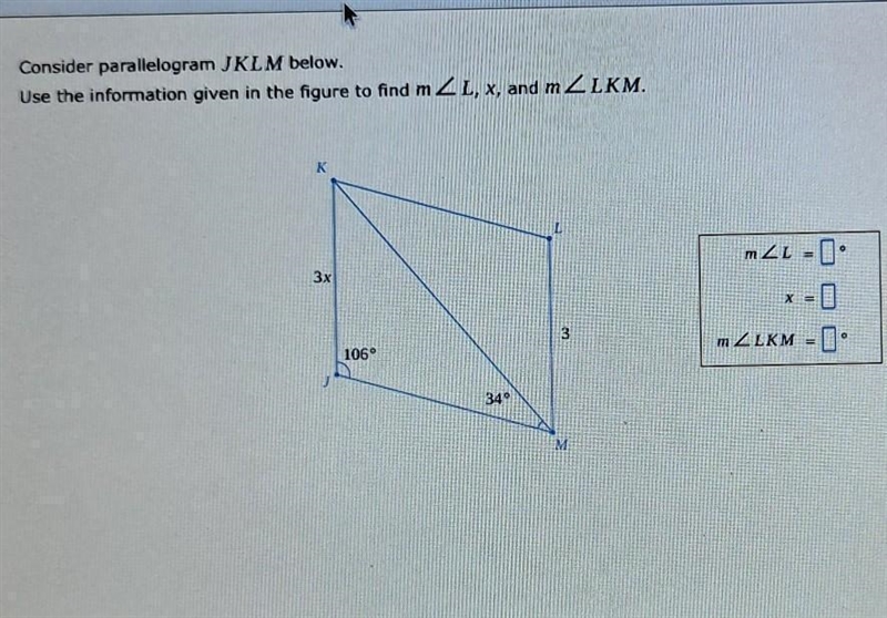 Consider parallelogram JKLM below.use the information given in the figure to find-example-1