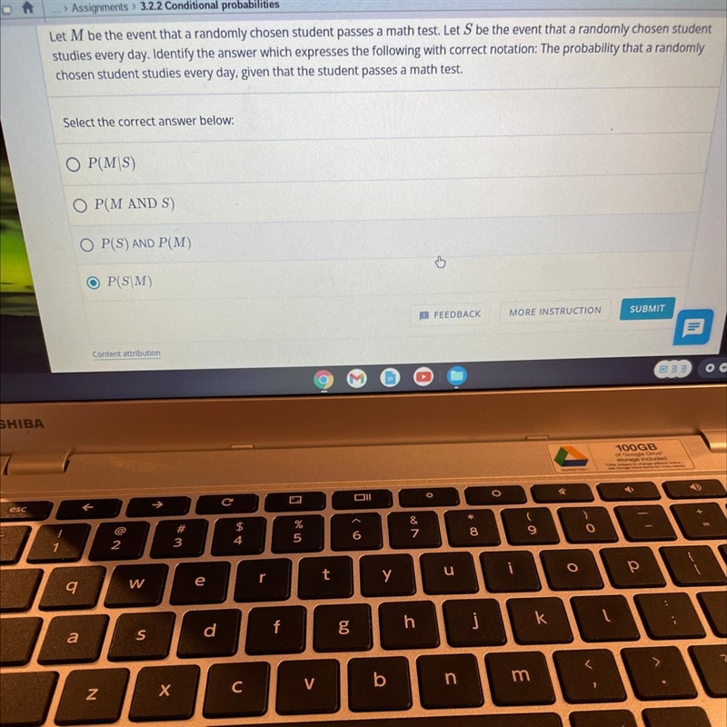 Let M be the event that a randomly chosen student passes a math test. Let S be the-example-1