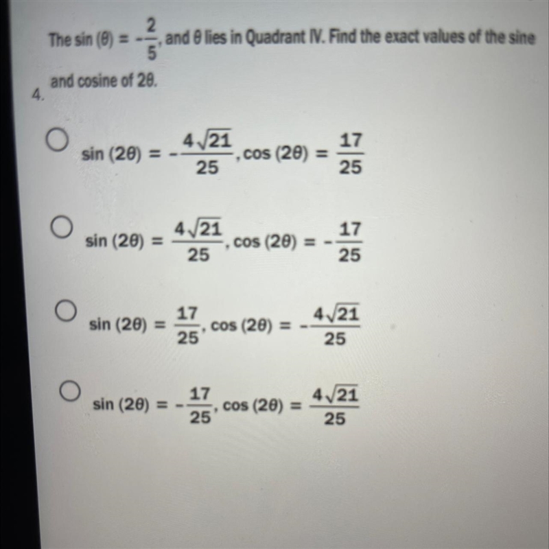 *URGENT* The sin(theta) = -2/5, and theta lies in quadrant IV. Find the exact values-example-1