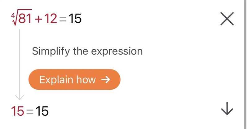 I don’t understand my check of solution for the equation ^4√x+12=15 with x=81 and-example-1