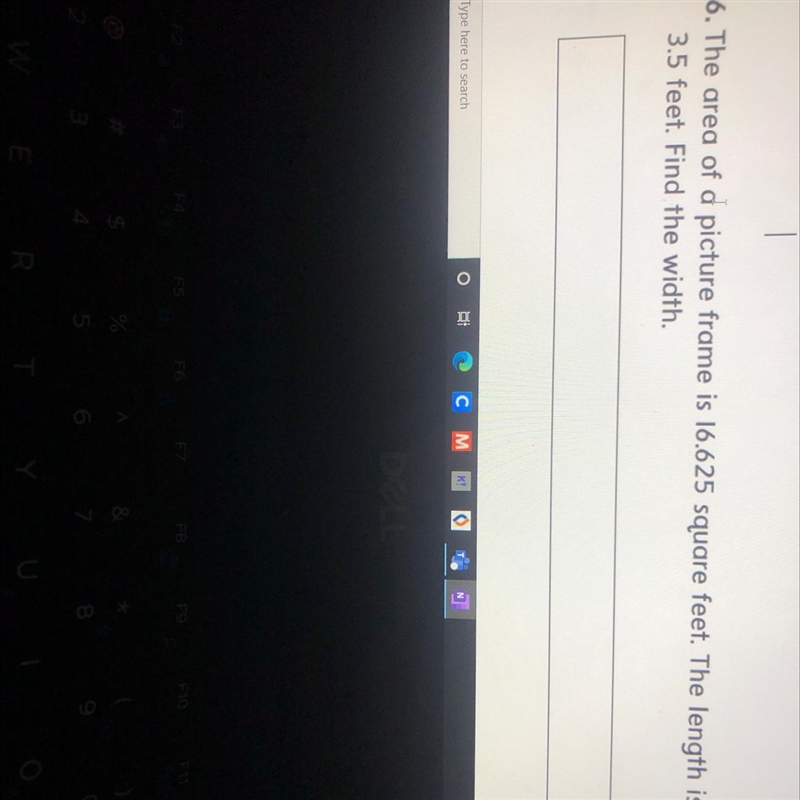 The area of a picture frame is 16.625 square feet.the length is 3.5 .FInd the width-example-1
