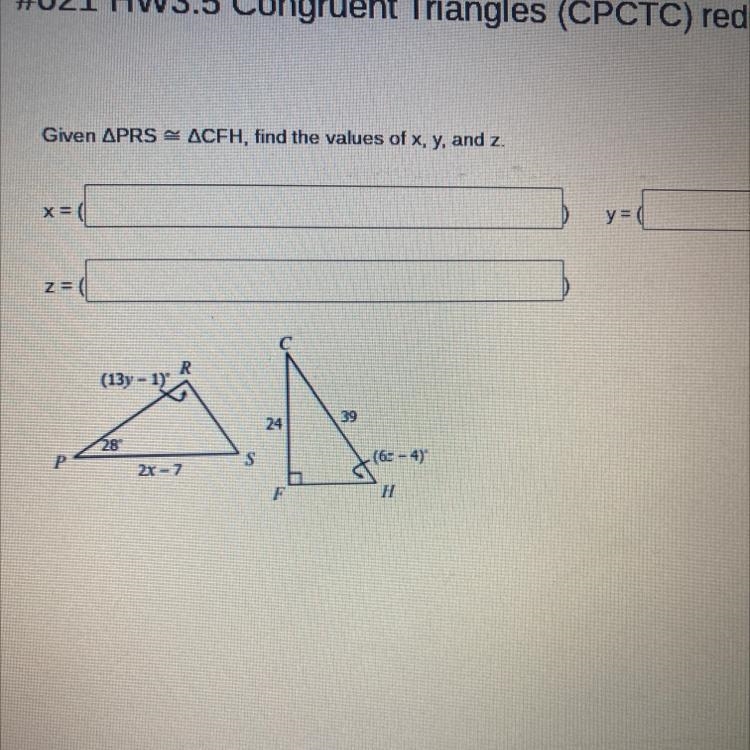 Given ^PRS = ^CFH, find the values of x, y, and z.-example-1