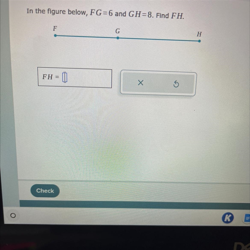 URGENT HELP PLEASE!!! In the figure below, FG=6 and GH=8. Find FH.-example-1