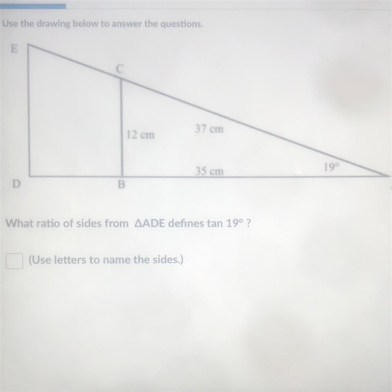 What ratio of sides from AADE defines tan 19° ?-example-1