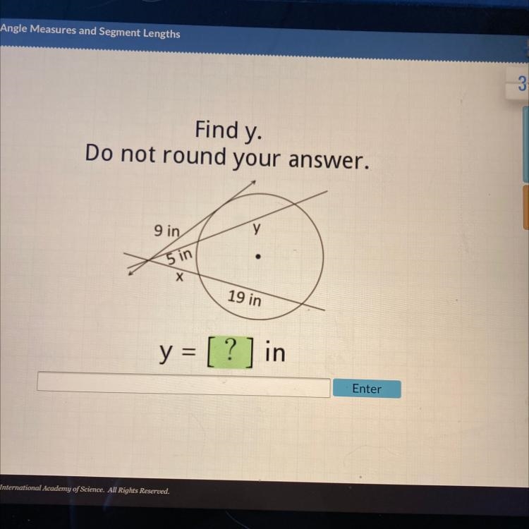 Find y. Do not round your answer. 9 in у 5 in Х 19 in y = [ ? ] in =-example-1