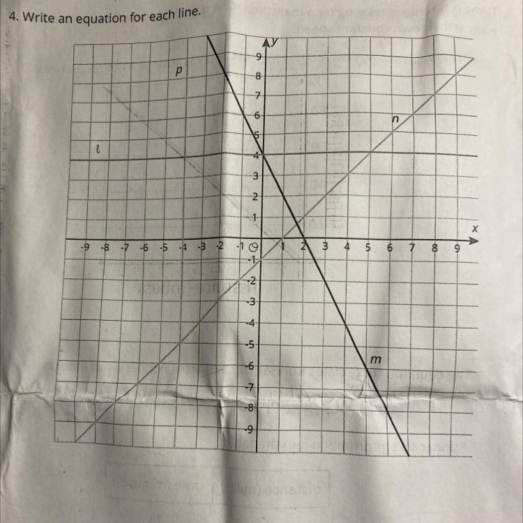 ⚠️PLEASE PLEASE HELP ME⚠️ 4. Write an equation for each line. " 8 N 9 8 7 6 5 4 3 2 19 23 545 $ 6 m-example-1