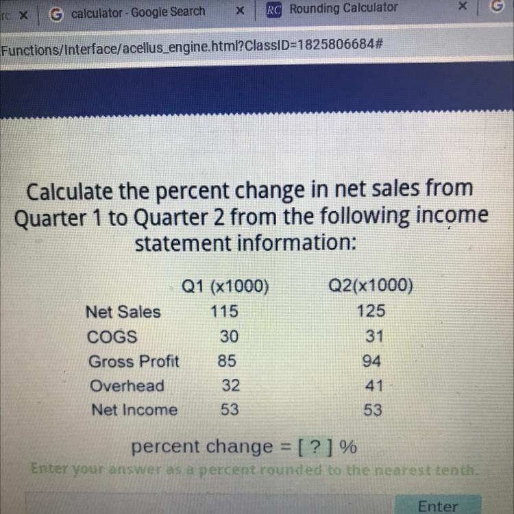 Calculate the percent change in net sales from Quarter 1 to Quarter 2 from the following-example-1