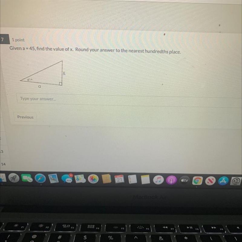 71 pointGiven a = 45, find the value of x. Round your answer to the nearest hundredths-example-1