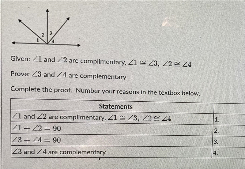 How do I prove this so that angle 3 and angle 4 are complimentary?-example-1