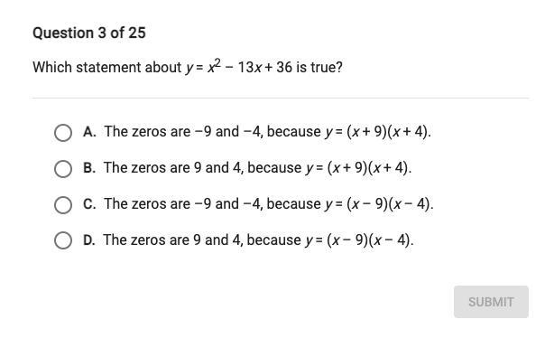 Which statement about y = x^2 – 13x + 36 is true?-example-1