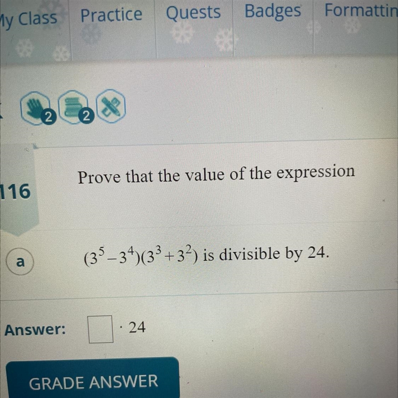 Prove that the value of the expression (3^5-3^4)(3^3+3^2) is divisible by 24-example-1