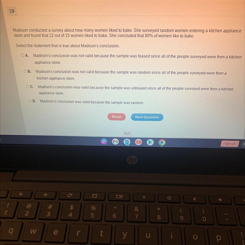 Madison conducted a survey about how many women liked to bake. She surveyed random-example-1