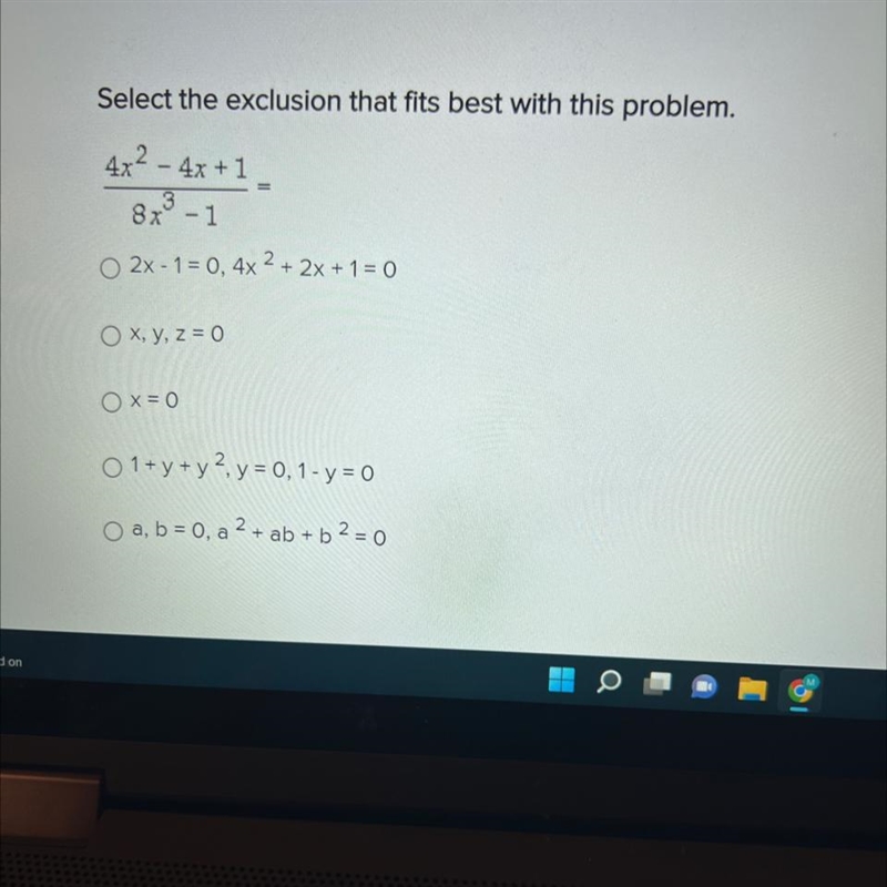 Select the exclusion that fits best with this problem.4x² - 4x + 1/8x ^3-1-example-1