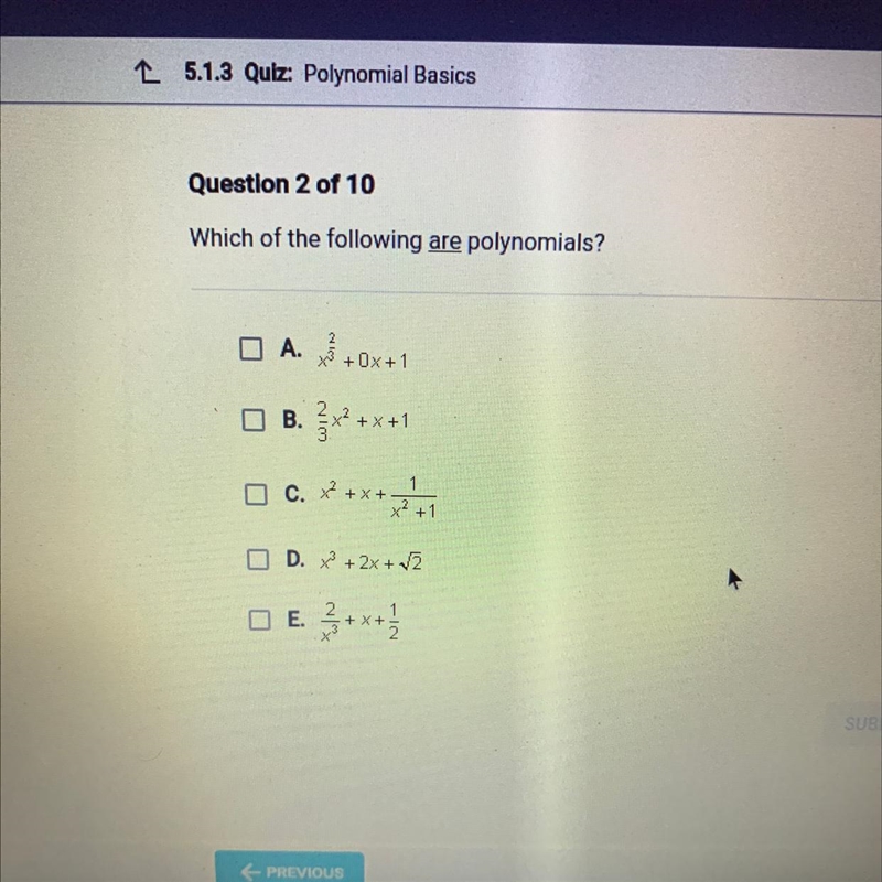 Which of the following are polynomials? PLS HELP-example-1