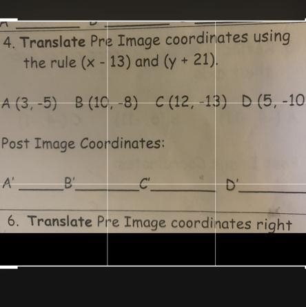 Translate Pre Image coordinates using the rule (x -13) and (y + 21)-example-1