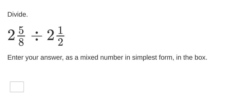 Divide. Enter your answer, as a mixed number in simplest form, in the box.-example-1