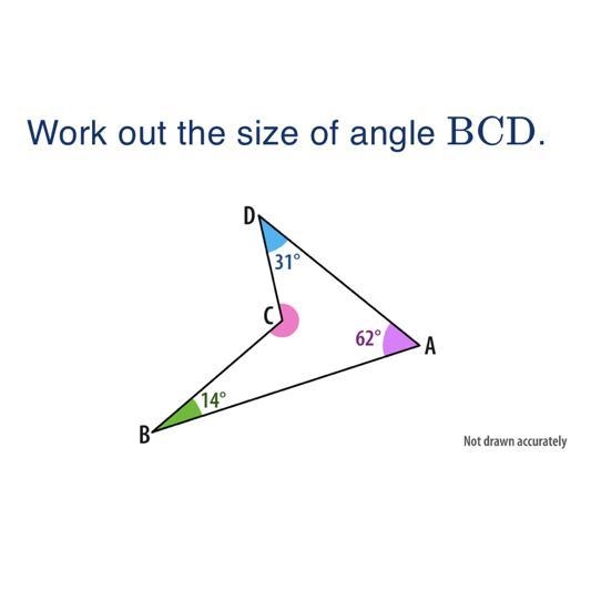 Work out the size of angle BCD. D A 14° 31° 62° Not drawn accurately-example-1