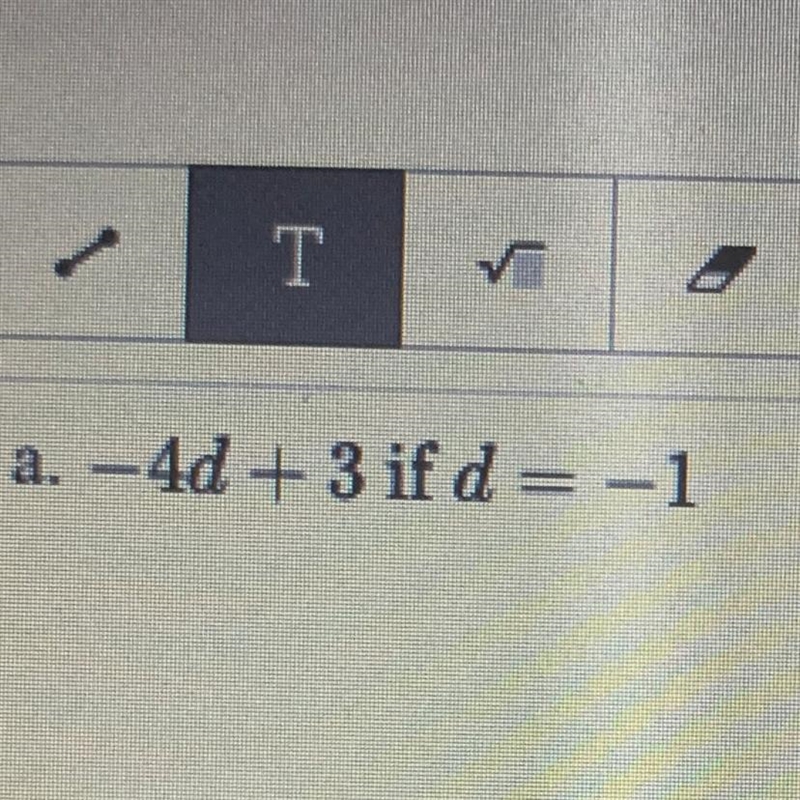 -can someone help me 4d+3 if d=-1-example-1