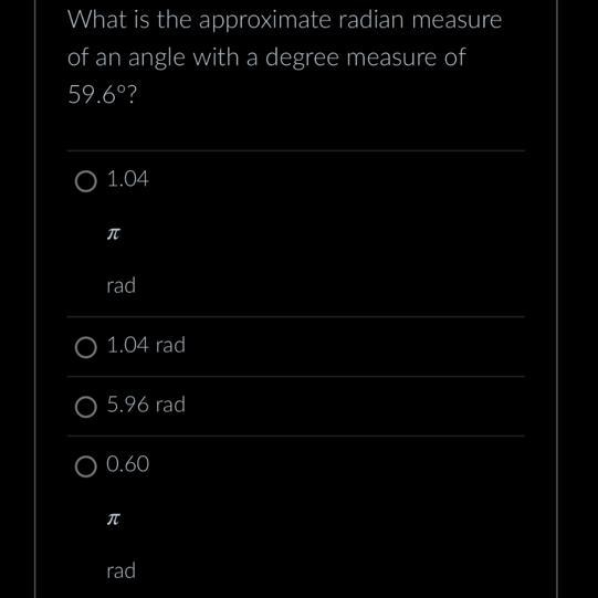 What is the approximate radian measure of an angle with a degree measure of 59.6°?-example-1