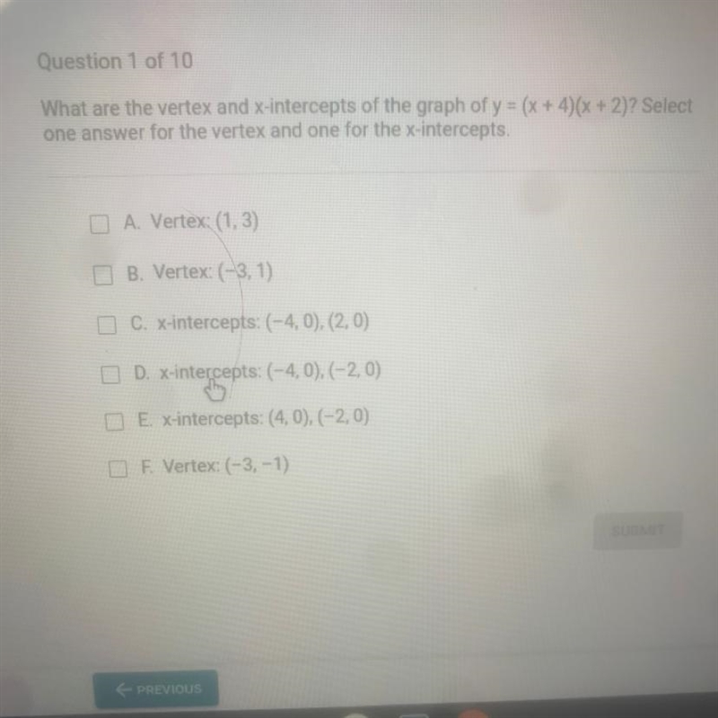 What are the vertex and x-intercepts of the graph of y = (x + 4)(x + 2)? Select one-example-1