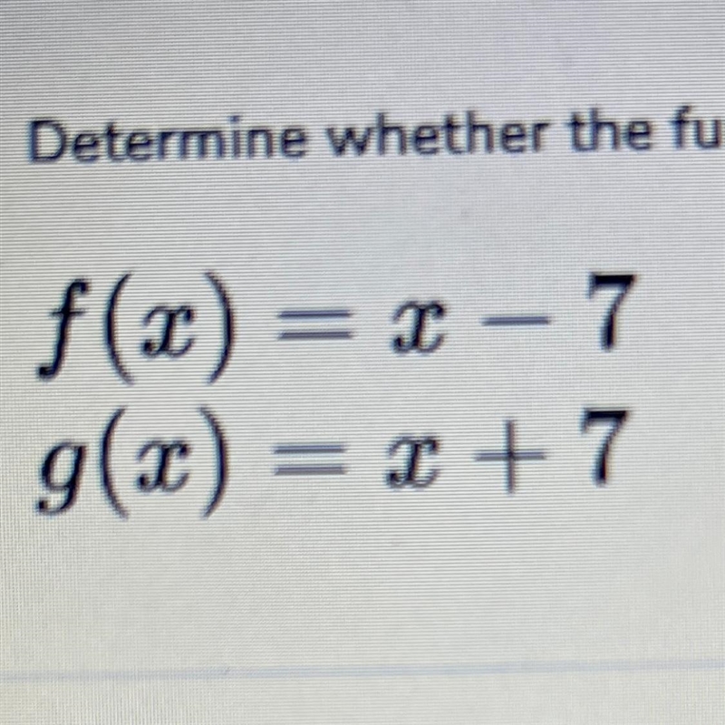 Are these functions inverses?? yes or no please help-example-1